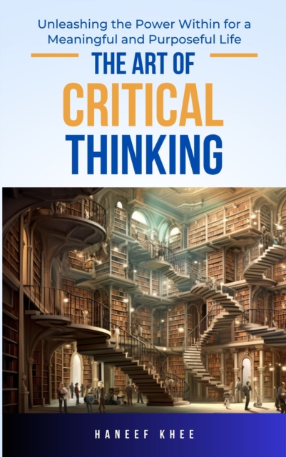 Art of Critical Thinking