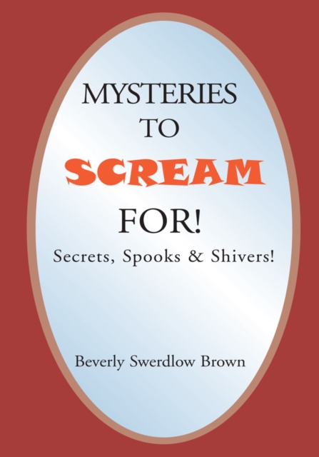 Mysteries to Scream For!