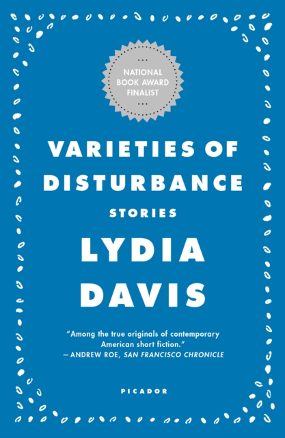 Varieties of Disturbance