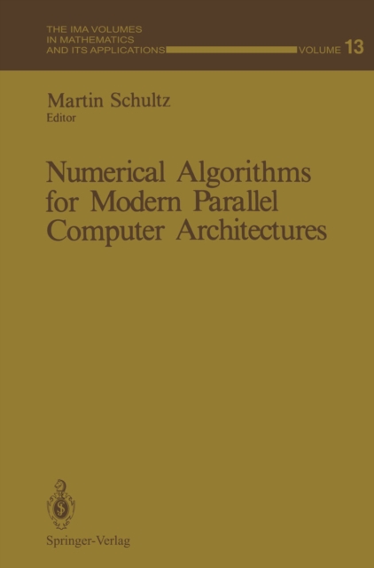 Numerical Algorithms for Modern Parallel Computer Architectures