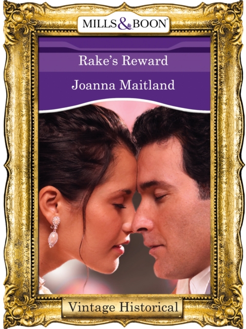 Rake's Reward (Mills & Boon Historical)