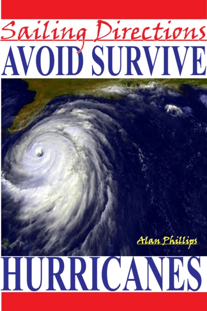 Sailing Directions Avoid and Survive Hurricanes