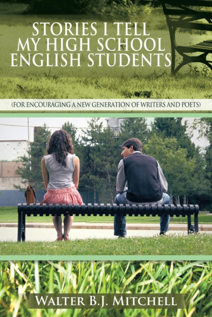 Stories I Tell My High School English Students