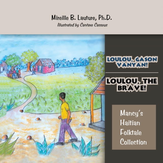 Loulou, Gason Vanyan! / Loulou, the Brave!