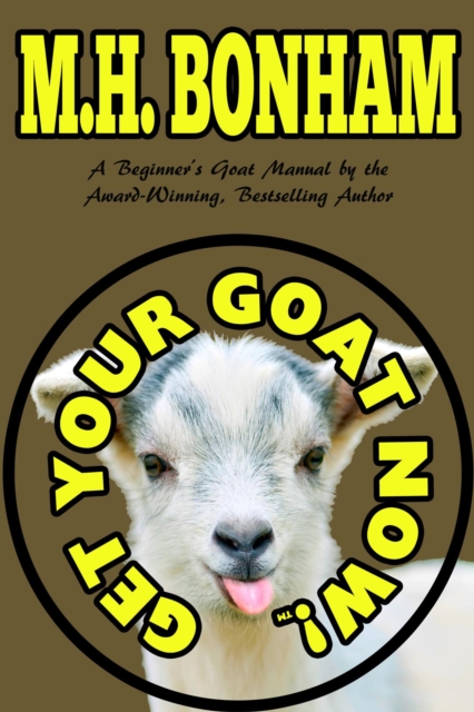 Get Your Goat Now!