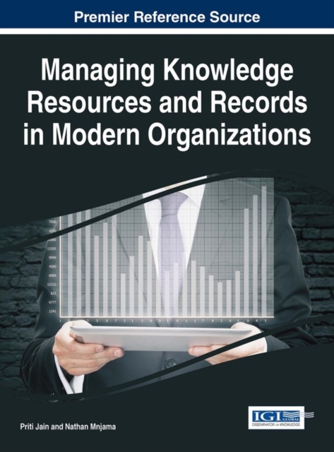 Managing Knowledge Resources and Records in Modern Organizations