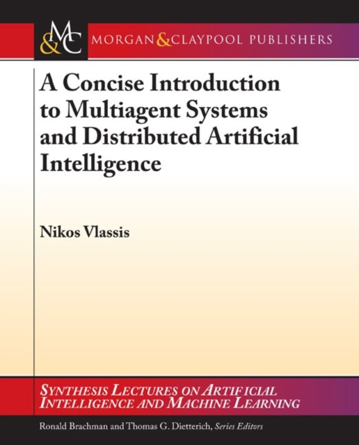 Concise Introduction to Multiagent Systems and Distributed Artificial Intelligence