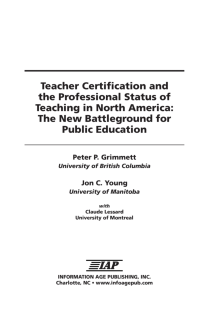 Teacher Certification and the Professional Status of Teaching in North America