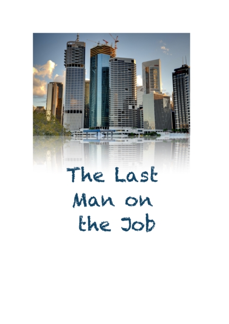 Last Man on the Job