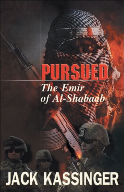 Pursued &quote;The Emir of Al-Shabaab&quote;