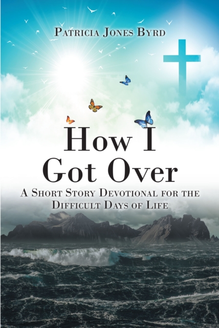 How I Got Over