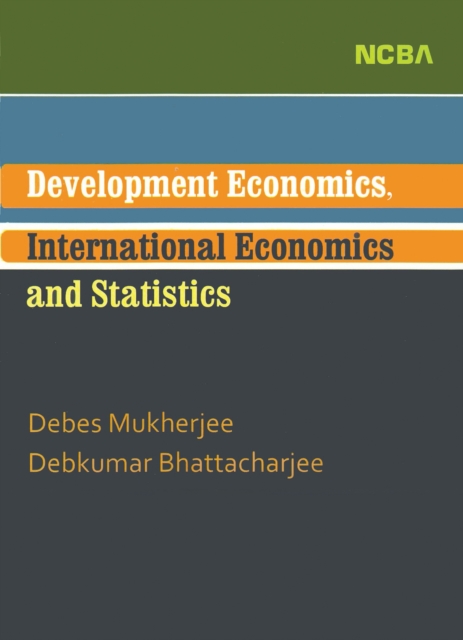 Development Economics, International Economics and Statistics