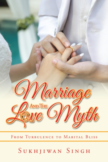 Marriage and the Love Myth