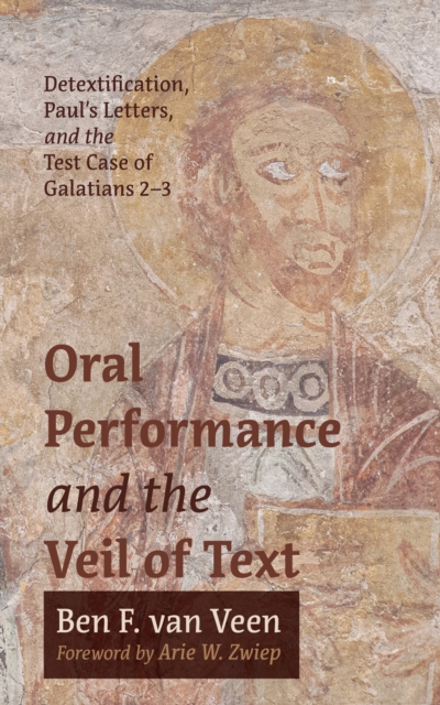 Oral Performance and the Veil of Text