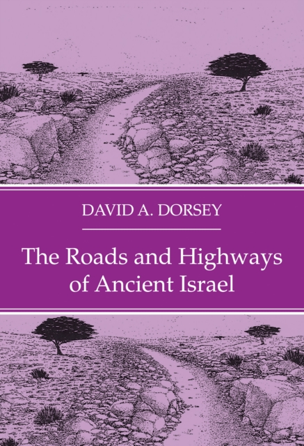 Roads and Highways of Ancient Israel