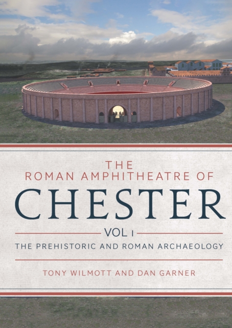 Roman Amphitheatre of Chester