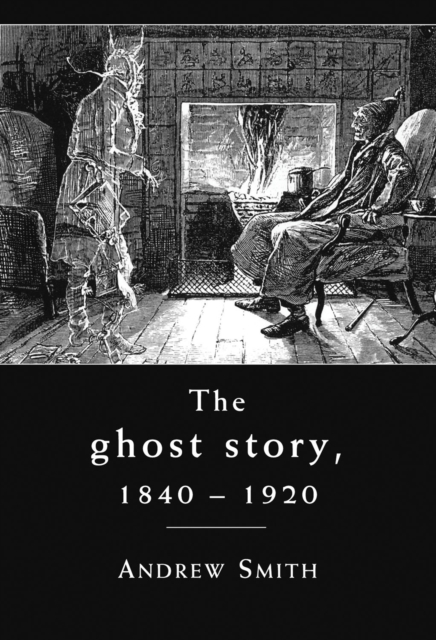 ghost story 1840-1920