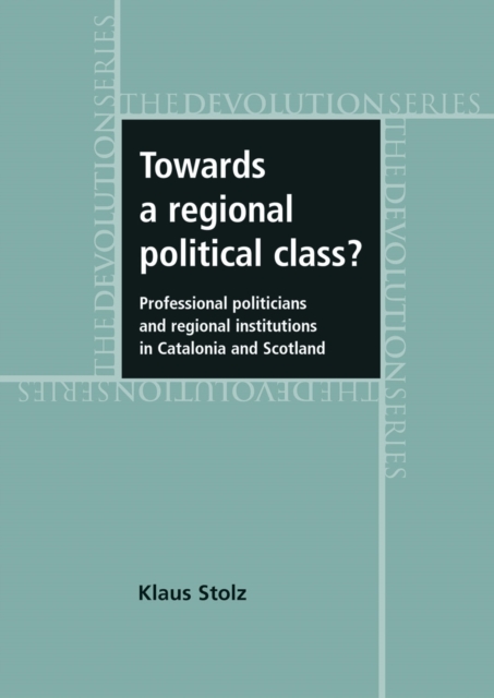 Towards a regional political class?