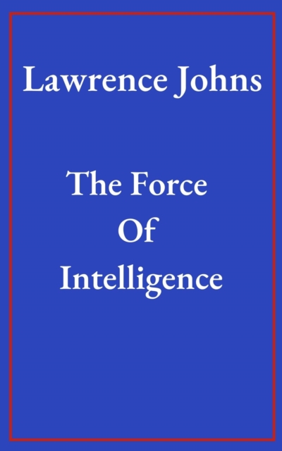 Force Of Intelligence