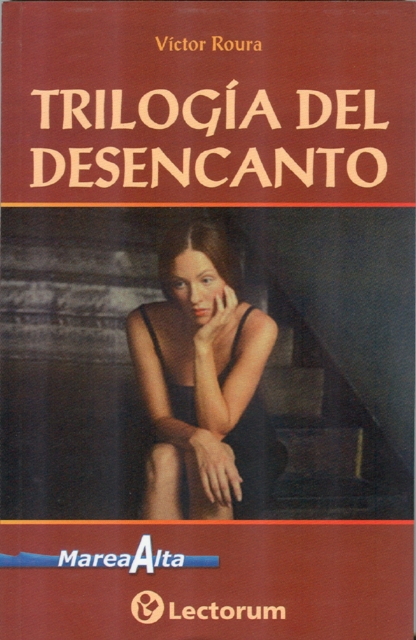 Trilogia del desencanto