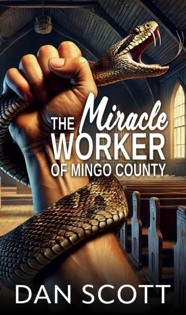 Miracle Worker of Mingo County