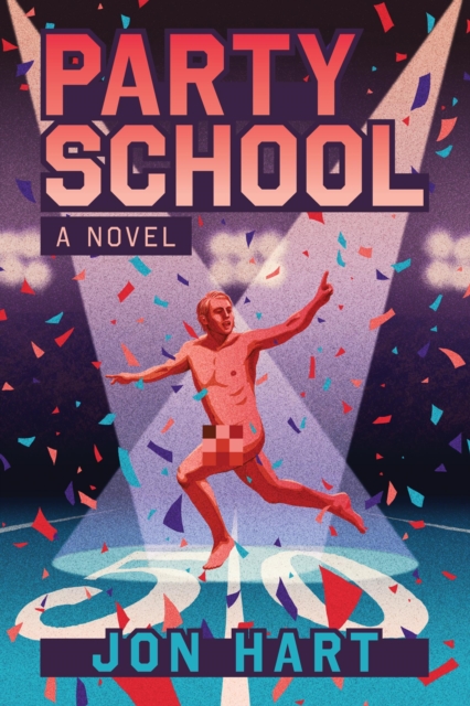 Party School: A Novel