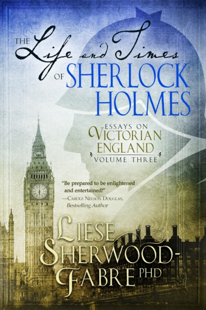 Life and Times of Sherlock Holmes