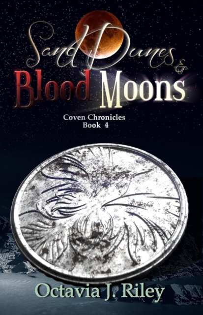 Sand Dunes & Blood Moons