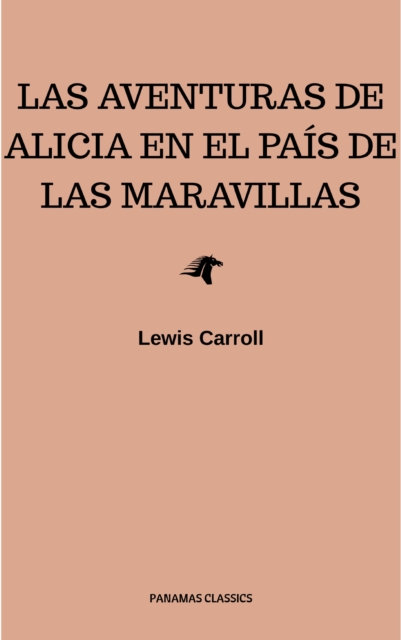 Las aventuras de Alicia en el Pais de las Maravillas