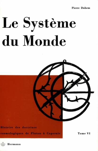 Le système du monde. Tome VI