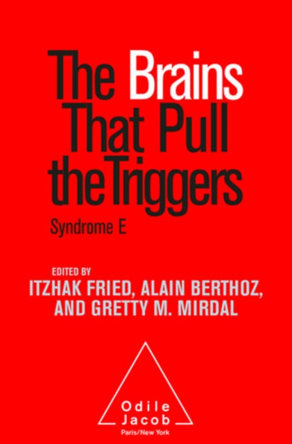 Brains That Pull the Triggers