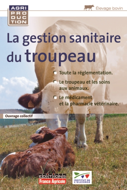 La gestion sanitaire du troupeau