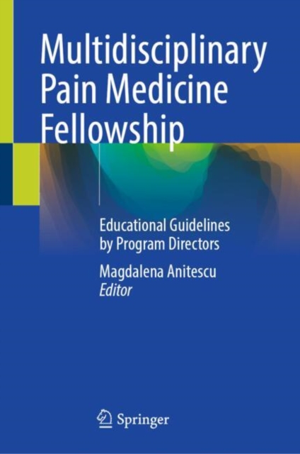 Multidisciplinary Pain Medicine Fellowship