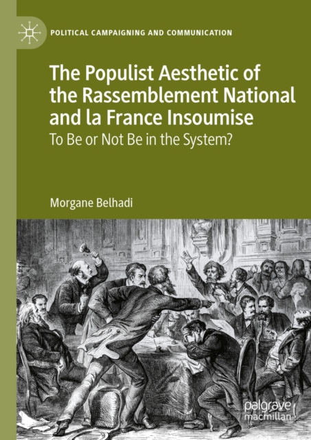 Populist Aesthetic of the Rassemblement National and la France Insoumise