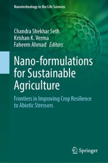 Nano-formulations for Sustainable Agriculture