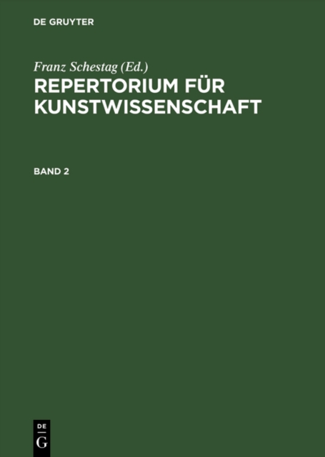Repertorium für Kunstwissenschaft. Band 2