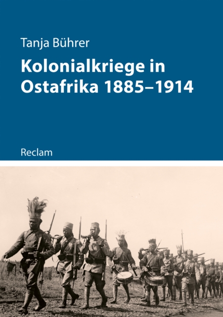 Kolonialkriege in Ostafrika 1885-1914