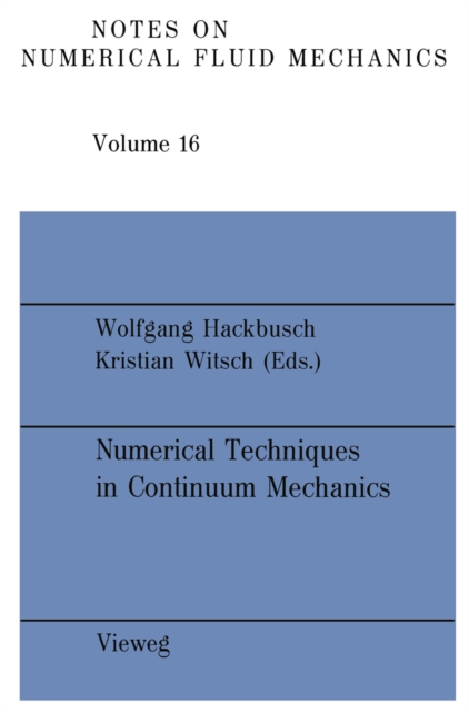 Numerical Techniques in Continuum Mechanics