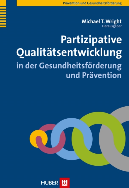Partizipative Qualitätsentwicklung in der Gesundheitsförderung und Prävention