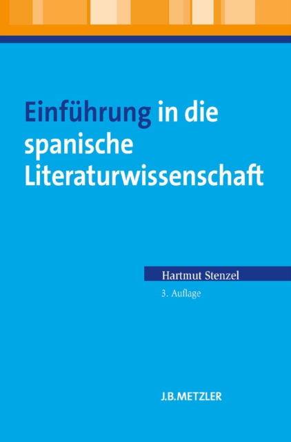 Einführung in die spanische Literaturwissenschaft