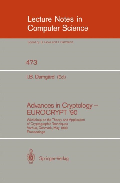 Advances in Cryptology - EUROCRYPT '90