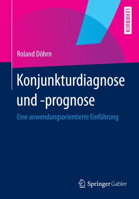 Konjunkturdiagnose und -prognose