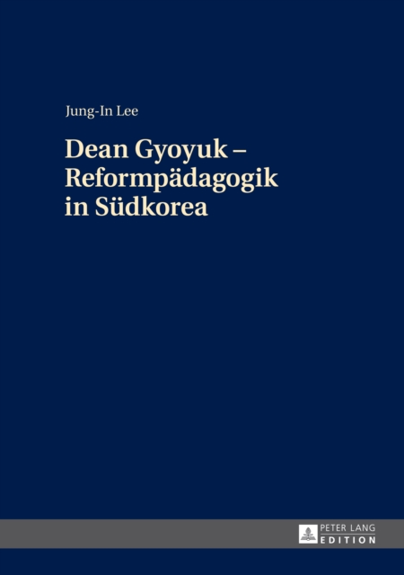 Dean Gyoyuk – Reformpaedagogik in Suedkorea
