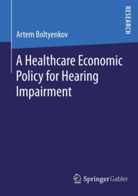 Healthcare Economic Policy for Hearing Impairment