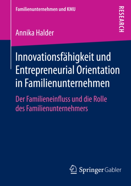 Innovationsfähigkeit und Entrepreneurial Orientation in Familienunternehmen