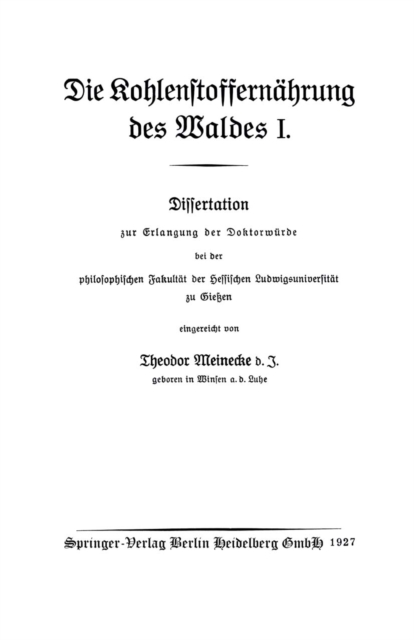 Die Kohlenstoffernährung des Waldes I
