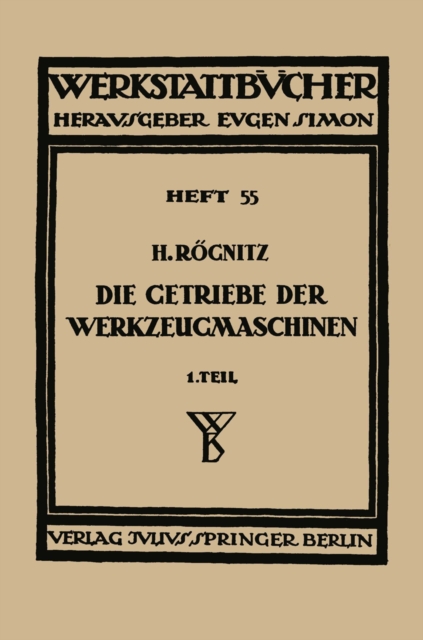 Die Getriebe der Werkzeugmaschinen