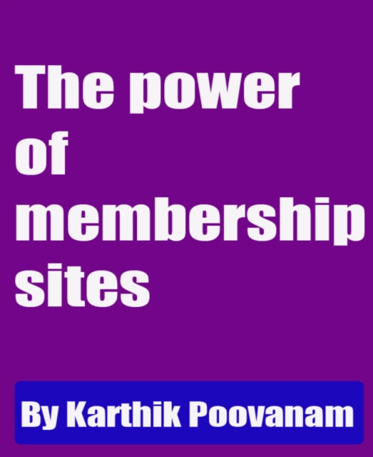 power of membership sites