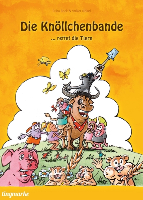 Die Knöllchenbande ... rettet die Tiere
