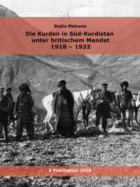 Die Kurden in Süd-Kurdistan unter britischem Mandat 1918-1932